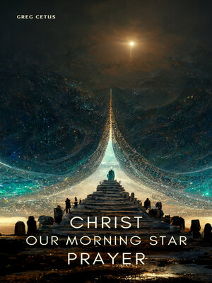 cover image of Christ Our Morning Star